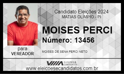 Candidato MOISES PERCI 2024 - MATIAS OLÍMPIO - Eleições