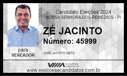 Candidato ZÉ JACINTO 2024 - NOSSA SENHORA DOS REMÉDIOS - Eleições