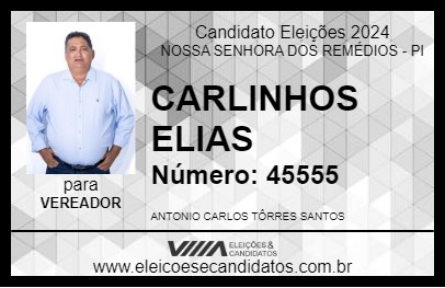 Candidato CARLINHOS ELIAS 2024 - NOSSA SENHORA DOS REMÉDIOS - Eleições