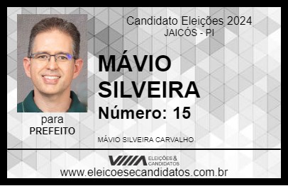 Candidato MÁVIO SILVEIRA 2024 - JAICÓS - Eleições