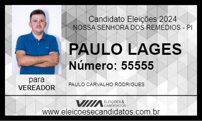 Candidato PAULO LAGES 2024 - NOSSA SENHORA DOS REMÉDIOS - Eleições