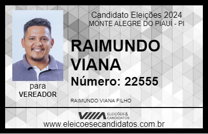 Candidato RAIMUNDO VIANA 2024 - MONTE ALEGRE DO PIAUÍ - Eleições