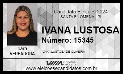 Candidato IVANA LUSTOSA 2024 - SANTA FILOMENA - Eleições