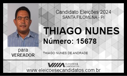 Candidato THIAGO NUNES 2024 - SANTA FILOMENA - Eleições