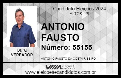 Candidato ANTONIO FAUSTO 2024 - ALTOS - Eleições