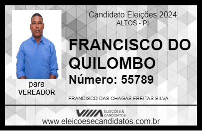 Candidato FRANCISCO DO QUILOMBO 2024 - ALTOS - Eleições