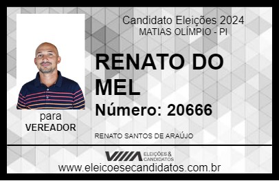 Candidato RENATO DO MEL 2024 - MATIAS OLÍMPIO - Eleições