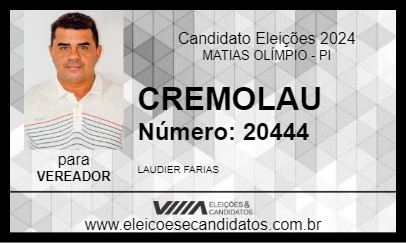 Candidato CREMOLAU 2024 - MATIAS OLÍMPIO - Eleições