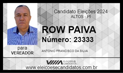 Candidato ROW PAIVA 2024 - ALTOS - Eleições