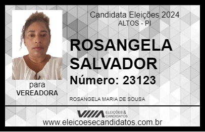 Candidato ROSANGELA SALVADOR 2024 - ALTOS - Eleições