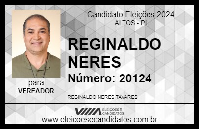 Candidato REGINALDO NERES 2024 - ALTOS - Eleições