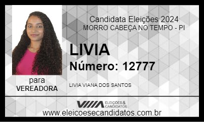 Candidato LIVIA 2024 - MORRO CABEÇA NO TEMPO - Eleições