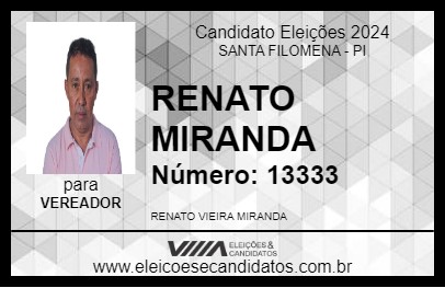 Candidato RENATO MIRANDA 2024 - SANTA FILOMENA - Eleições