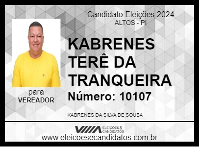 Candidato KABRENES TERÊ DA TRANQUEIRA 2024 - ALTOS - Eleições