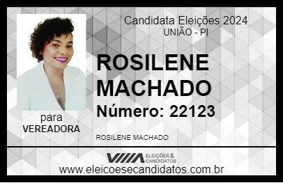 Candidato ROSILENE MACHADO 2024 - UNIÃO - Eleições