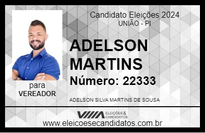 Candidato ADELSON MARTINS 2024 - UNIÃO - Eleições