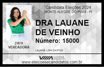 Candidato DRA LAUANE DE VEINHO 2024 - MONTE ALEGRE DO PIAUÍ - Eleições