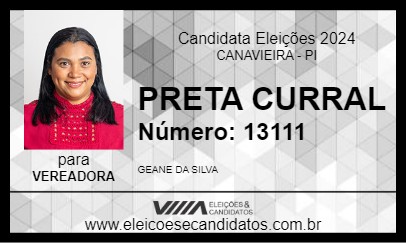 Candidato PRETA CURRAL 2024 - CANAVIEIRA - Eleições