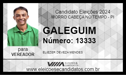 Candidato GALEGUIM 2024 - MORRO CABEÇA NO TEMPO - Eleições