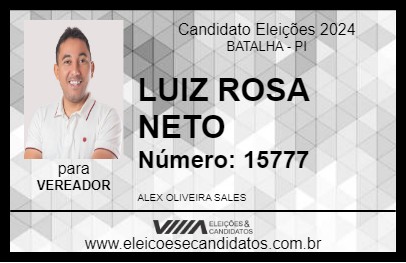 Candidato LUIZ ROSA NETO 2024 - BATALHA - Eleições