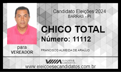 Candidato CHICO TOTAL 2024 - BARRAS - Eleições