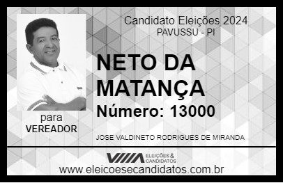 Candidato NETO DA MATANÇA 2024 - PAVUSSU - Eleições