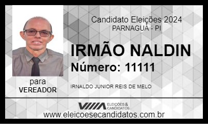 Candidato IRMÃO NALDIN 2024 - PARNAGUÁ - Eleições