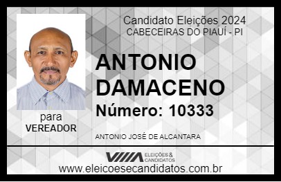 Candidato ANTONIO DAMACENO 2024 - CABECEIRAS DO PIAUÍ - Eleições