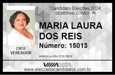 Candidato MARIA LAURA DOS REIS 2024 - DEMERVAL LOBÃO - Eleições