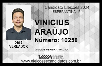 Candidato VINICIUS ARAÚJO 2024 - ESPERANTINA - Eleições