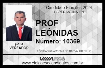 Candidato PROF LEÔNIDAS 2024 - ESPERANTINA - Eleições