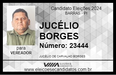 Candidato JUCÉLIO BORGES 2024 - BARRAS - Eleições