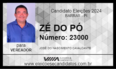 Candidato ZÉ DO PÓ 2024 - BARRAS - Eleições