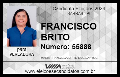 Candidato FRANCISCA BRITO 2024 - BARRAS - Eleições