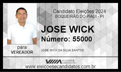 Candidato JOSE WICK 2024 - BOQUEIRÃO DO PIAUÍ - Eleições