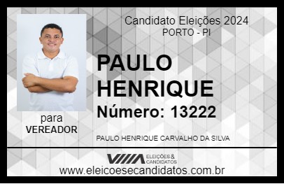 Candidato PAULO HENRIQUE 2024 - PORTO - Eleições