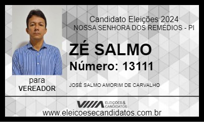 Candidato ZÉ SALMO 2024 - NOSSA SENHORA DOS REMÉDIOS - Eleições