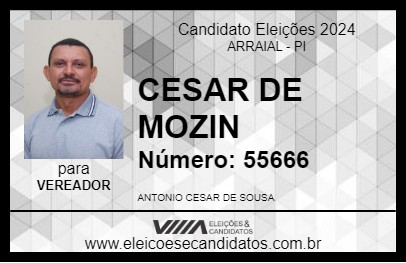 Candidato CESAR DE MOZIN 2024 - ARRAIAL - Eleições