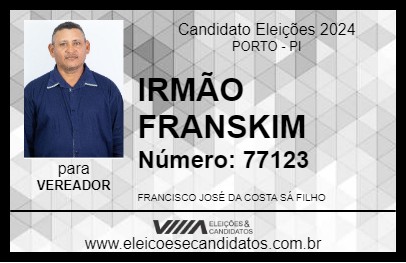 Candidato IRMÃO FRANSKIM 2024 - PORTO - Eleições