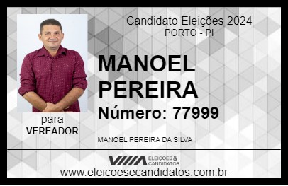 Candidato MANOEL PEREIRA 2024 - PORTO - Eleições