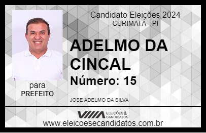 Candidato ADELMO DA CINCAL 2024 - CURIMATÁ - Eleições