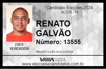 Candidato RENATO GALVÃO 2024 - ALTOS - Eleições