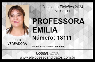 Candidato PROFESSORA EMILIA 2024 - ALTOS - Eleições