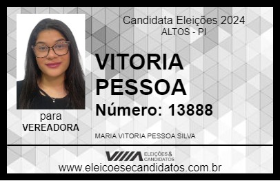 Candidato VITORIA PESSOA 2024 - ALTOS - Eleições