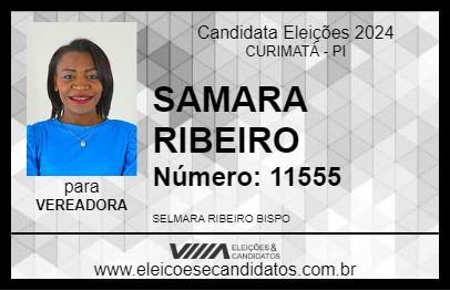 Candidato SAMARA RIBEIRO 2024 - CURIMATÁ - Eleições