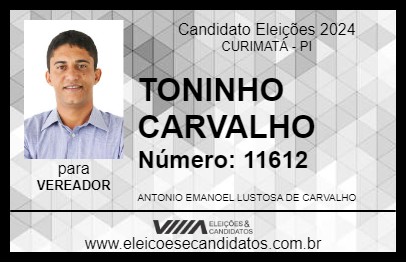 Candidato TONINHO CARVALHO 2024 - CURIMATÁ - Eleições