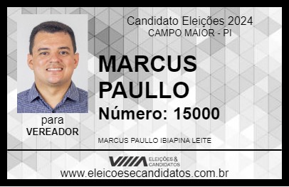 Candidato MARCUS PAULLO 2024 - CAMPO MAIOR - Eleições