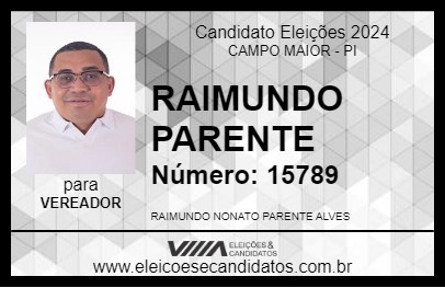 Candidato RAIMUNDO PARENTE 2024 - CAMPO MAIOR - Eleições