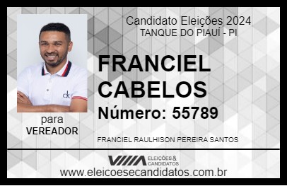 Candidato FRANCIEL CABELOS 2024 - TANQUE DO PIAUÍ - Eleições