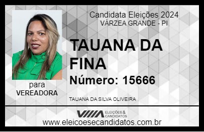 Candidato TAUANA DA FINA 2024 - VÁRZEA GRANDE - Eleições